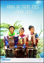 Hang In There Kids! Lokah Laqi!