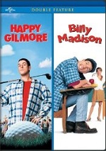 Happy Gilmore / Billy Madison