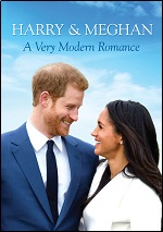 Harry & Meghan: A Very Modern Romance