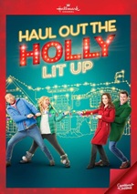 Haul Out The Holly: Lit Up