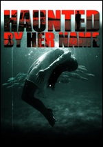 Haunted By Her Name