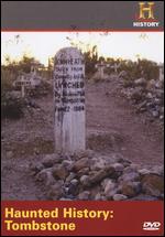 Haunted History - Tombstone