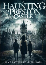 Haunting At Preston Castle