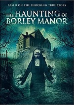 Haunting Of Borley Manor