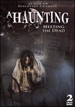 Haunting - Meeting The Dead