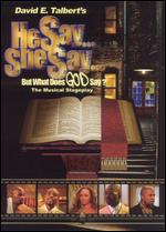 He Say, She Say...But What Does God Say?