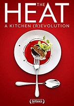 Heat: A Kitchen Revolution