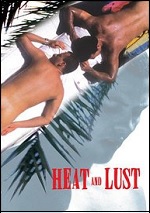 Heat And Lust