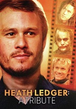 Heath Ledger: A Tribute