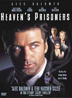 Heaven's Prisoners ( 1996 )