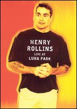 Henry Rollins - Live At Luna Park