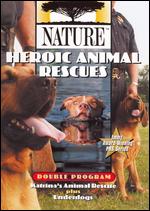 Heroic Animal Rescues