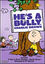 He's A Bully, Charlie Brown