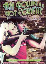 High Rolling In A Hot Corvette