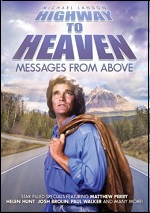 Highway To Heaven: Messages From Above