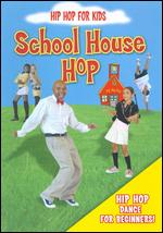 Hip Hop For Kids - School House Hop