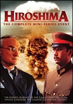 Hiroshima - The Complete Mini-Series Event