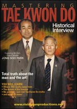 Historical Interview - Mastering Tae Kwon Do