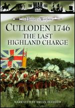 History Of Warfare - Culloden 1746 - The Last Highland Charge