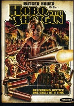 Hobo With A Shotgun