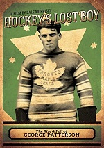 Hockey's Lost Boy: The Rise & Fall Of George Patterson