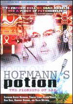 Hofmann's Potion - The Pioneers Of LSD