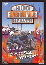 Hog Heaven - River Run Wild