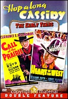 Hopalong Cassidy -  Call Of The Prairie/ Heart Of The West
