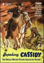 Hopalong Cassidy: The Official Motion Picture Collection - Vol. 1
