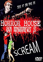 Horror House On Highway 5