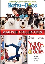 Hotel For Dogs / Yours, Mine And Ours