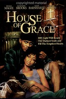 House Of Grace ( 2005 )