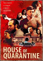 House Of Quarantine