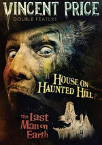House On Haunted Hill / Last Man On Earth