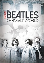 How The Beatles Changed The World