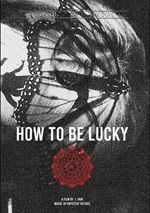 How To Be Lucky