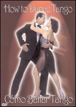 How To Dance Tango