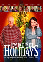 How To Ruin The Holidays
