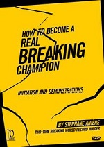 How To Be A Real Breaking Champion - Initiation & Demonstrations