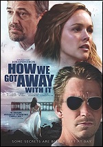 How We Got Away With It 