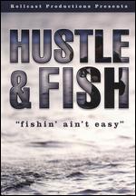Hustle & Fish