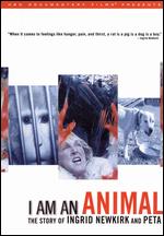 I Am An Animal - The Story Of Ingrid Newkirk And PETA