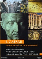 I, Caesar - The Rise And Fall Of The Roman Empire