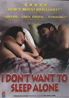 I Don't Want To Sleep Alone