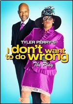 I Don't Want To Do Wrong - The Play