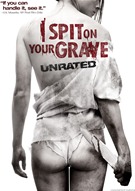I Spit On Your Grave - Unrated