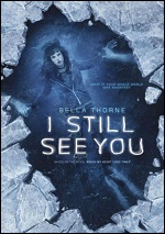 I Still See You