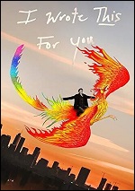 I Wrote This For You