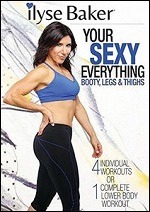 Ilyse Baker - Your Sexy Everything - Booty, Legs & Thighs