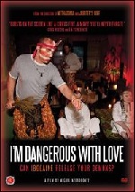 I'm Dangerous With Love